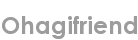 ohagifriend
