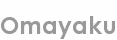 omayaku
