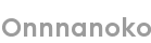 onnnanoko