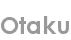 otaku