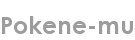 pokene-mu