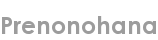 prenonohana