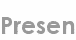 presen
