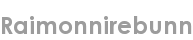 raimonnirebunn