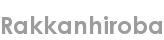 rakkanhiroba