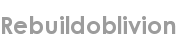 rebuildoblivion
