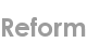 reform