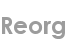 reorg