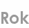 rok