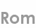 rom