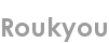 roukyou