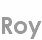 roy