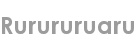 rurururuaru