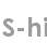s-hi