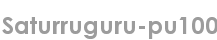 saturruguru-pu100