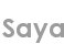 saya
