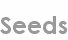seeds