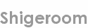 shigeroom