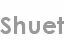 shuet