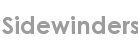 sidewinders