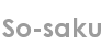 so-saku