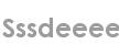 sssdeeee