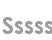 sssss