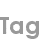 tag