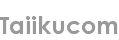 taiikucom