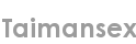 taimansex