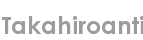 takahiroanti