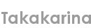 takakarina
