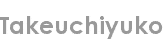 takeuchiyuko