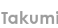 takumi