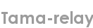 tama-relay