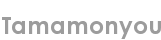 tamamonyou