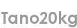 tano20kg