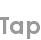 tap