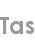 tas