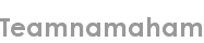 teamnamaham