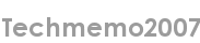 techmemo2007