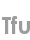 tfu