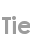 tie