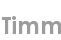timm