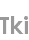tki