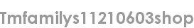 tmfamilys11210603shop