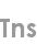 tns