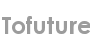 tofuture