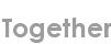 together