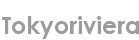 tokyoriviera